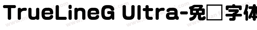 TrueLineG Ultra字体转换